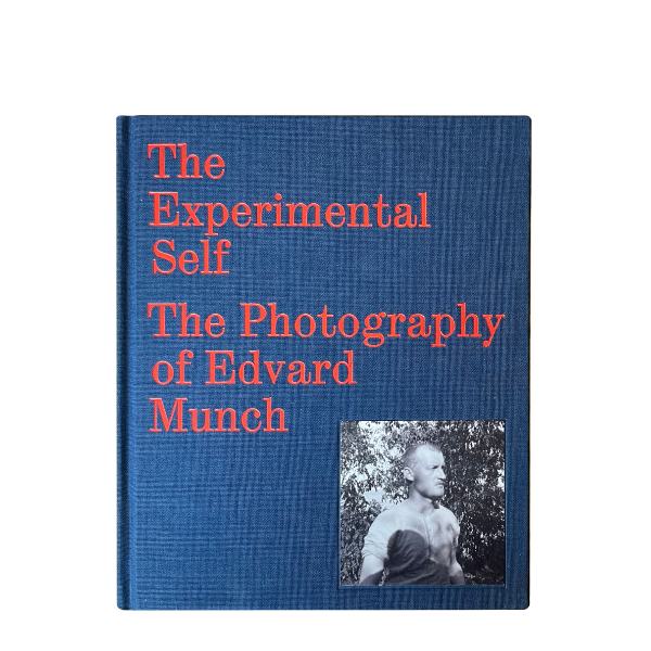 实验性的自我：爱德华·蒙克的摄影