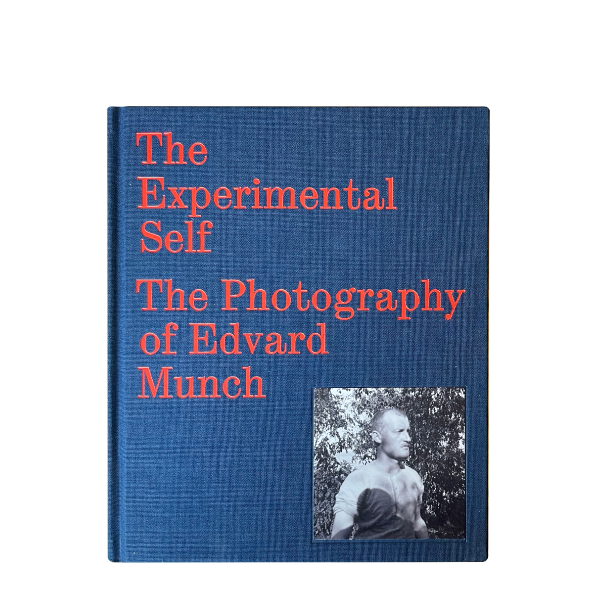 The Experimental Self: The Photography of Edvard Munch