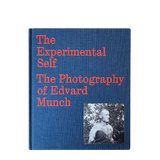 The Experimental Self: The Photography of Edvard Munch