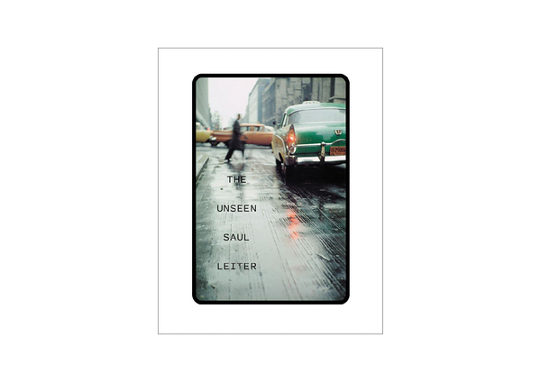 The Unseen Saul Leiter