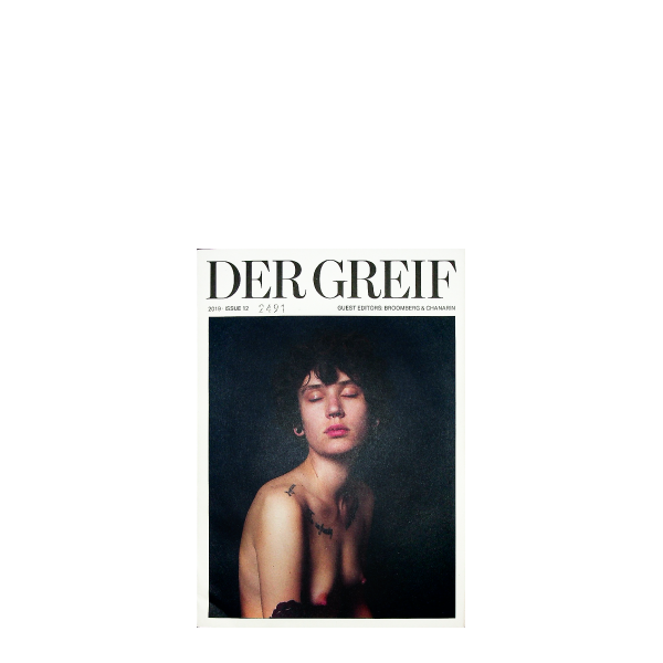 Der Greif - 2019 Issue 12 Guest Editor: Broomberg & Chanarin